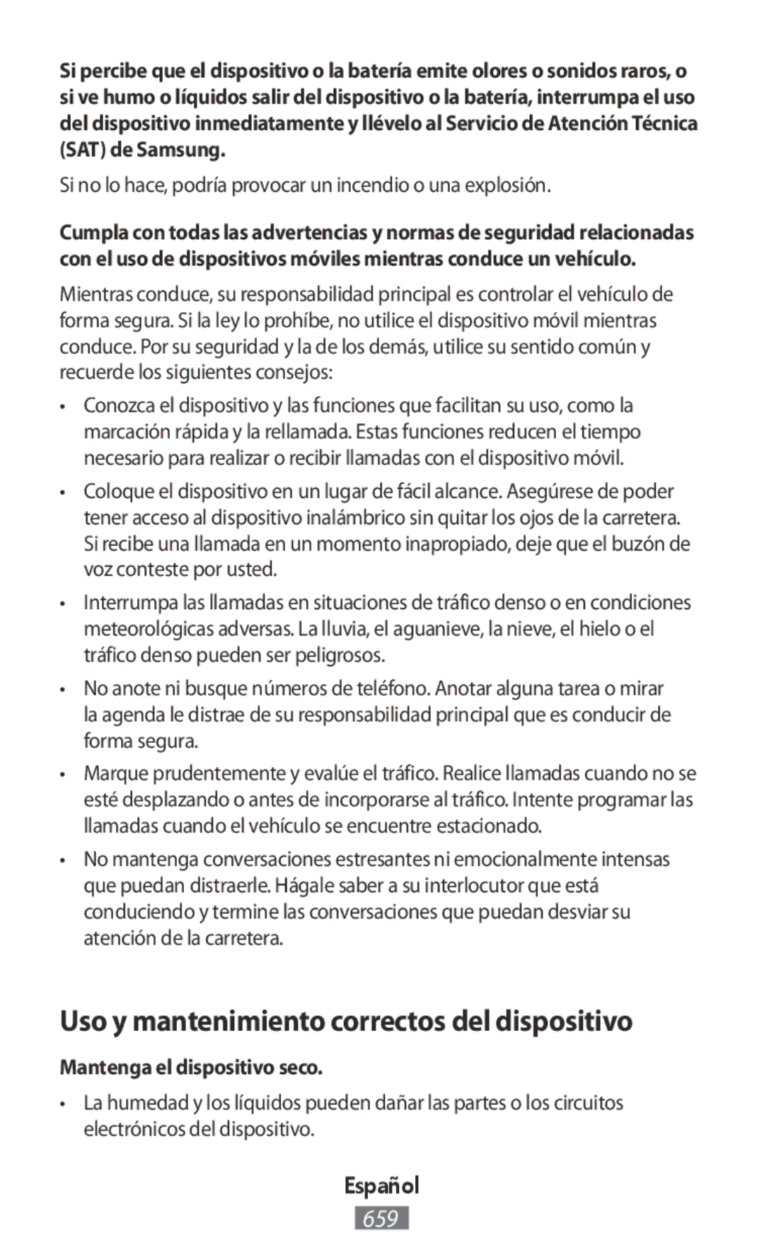 Samsung SM-T820NZSAPHE manual Si no lo hace, podría provocar un incendio o una explosión, Mantenga el dispositivo seco 