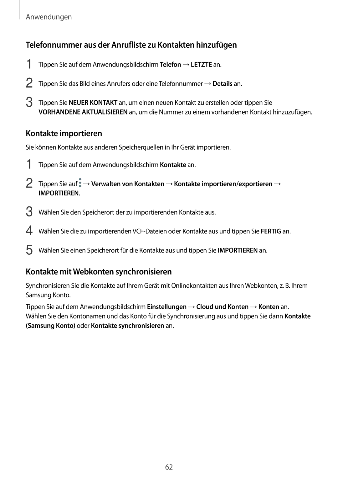 Samsung SM-J730FZKDDBT, SM-J530FZDATCL manual Telefonnummer aus der Anrufliste zu Kontakten hinzufügen, Kontakte importieren 