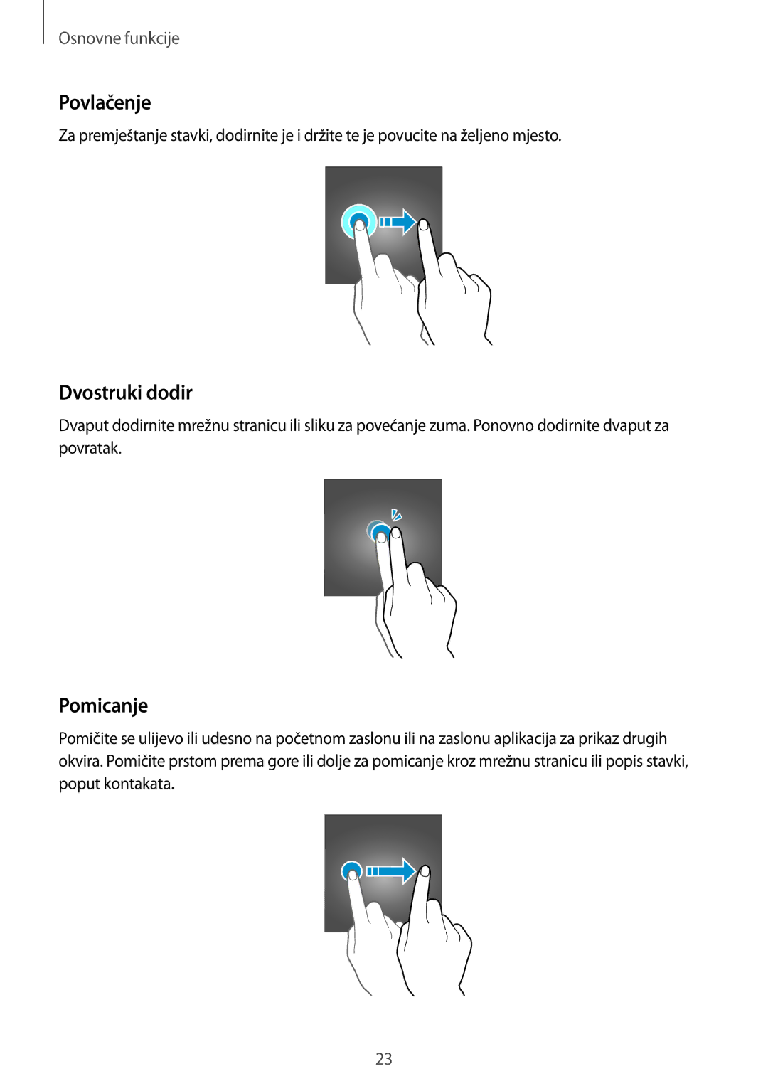 Samsung SM-J530FZDASEE, SM-J530FZKASEE manual Povlačenje, Dvostruki dodir, Pomicanje 