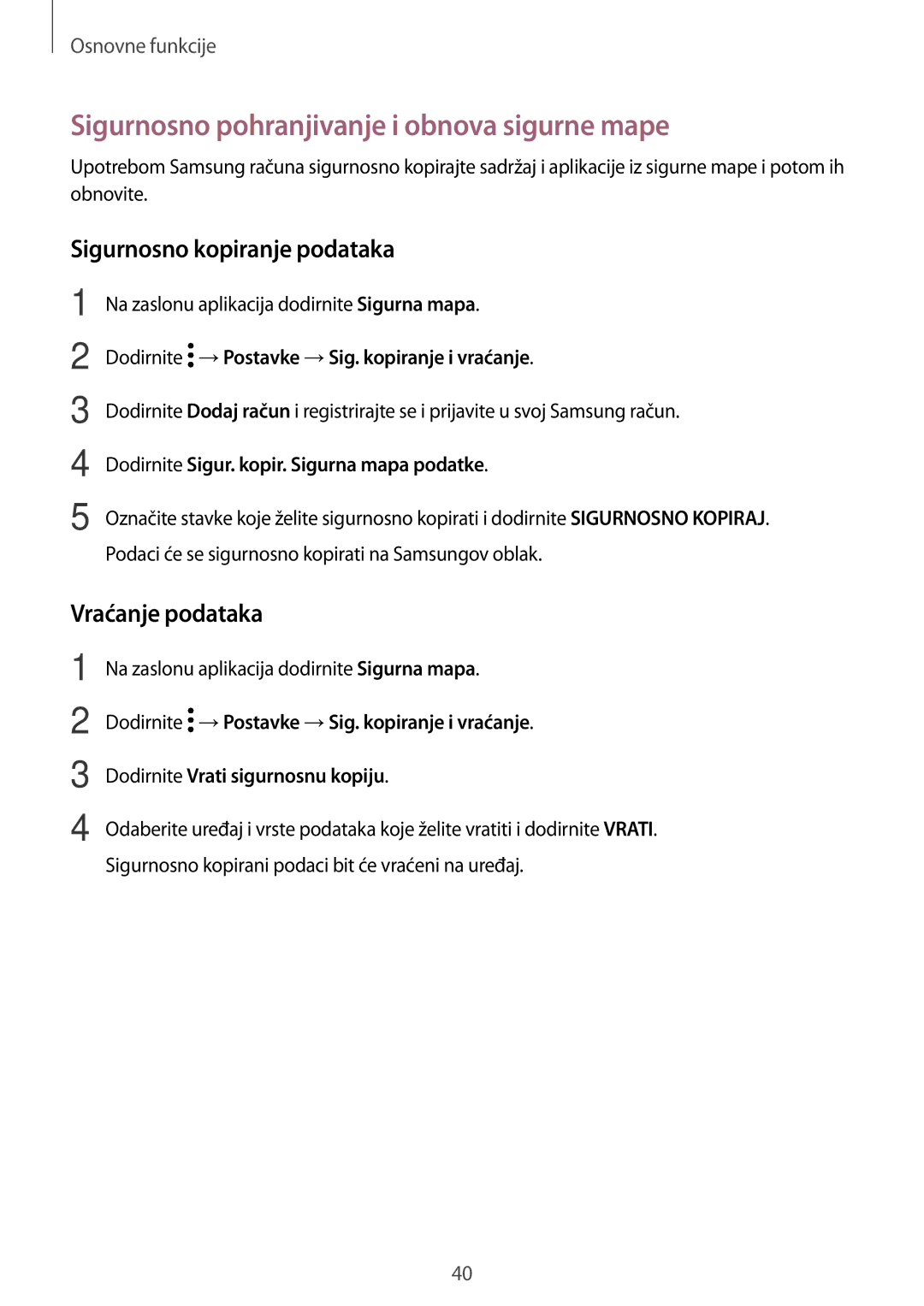 Samsung SM-J530FZKASEE Sigurnosno pohranjivanje i obnova sigurne mape, Sigurnosno kopiranje podataka, Vraćanje podataka 