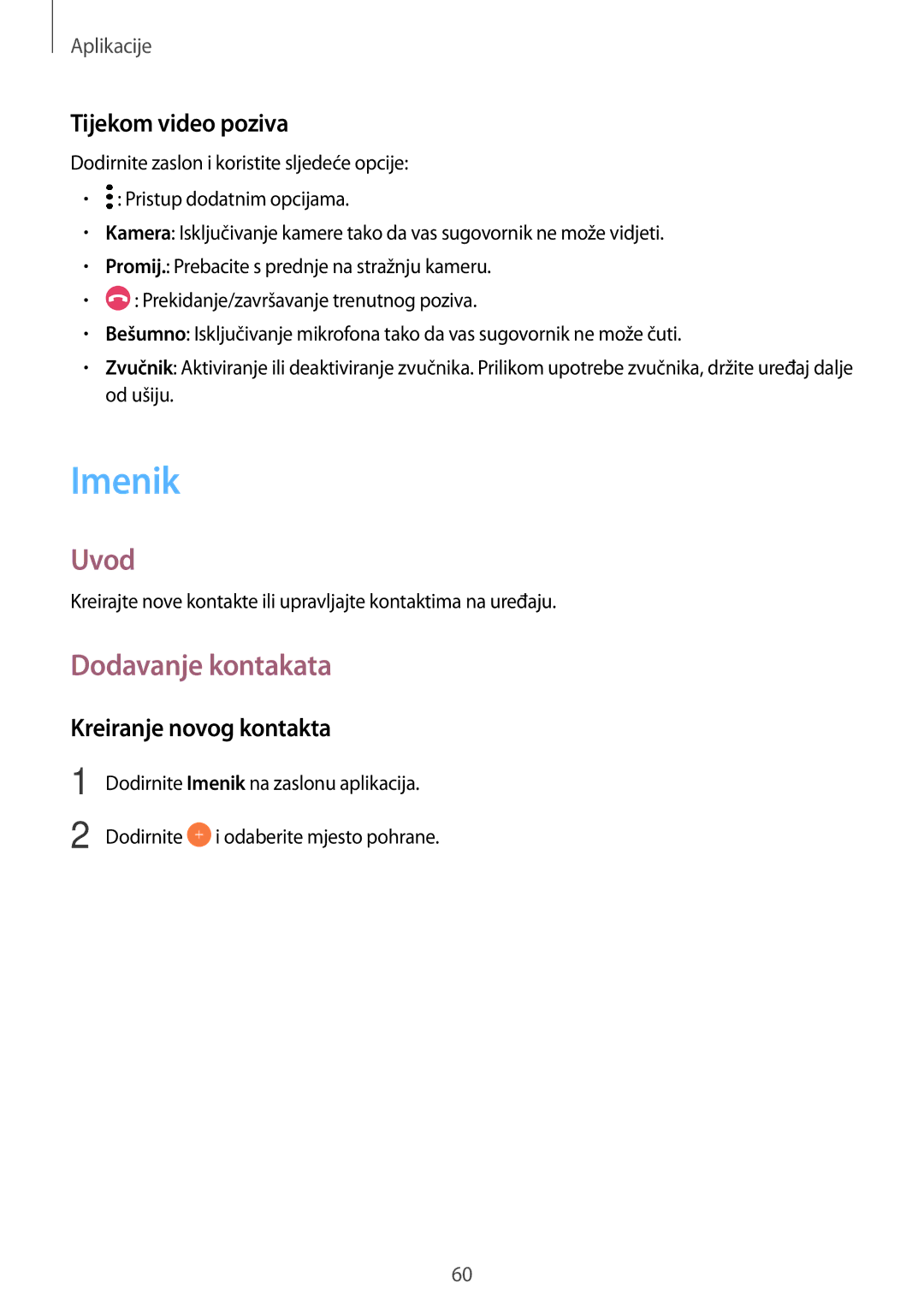 Samsung SM-J530FZKASEE, SM-J530FZDASEE manual Imenik, Dodavanje kontakata, Tijekom video poziva, Kreiranje novog kontakta 