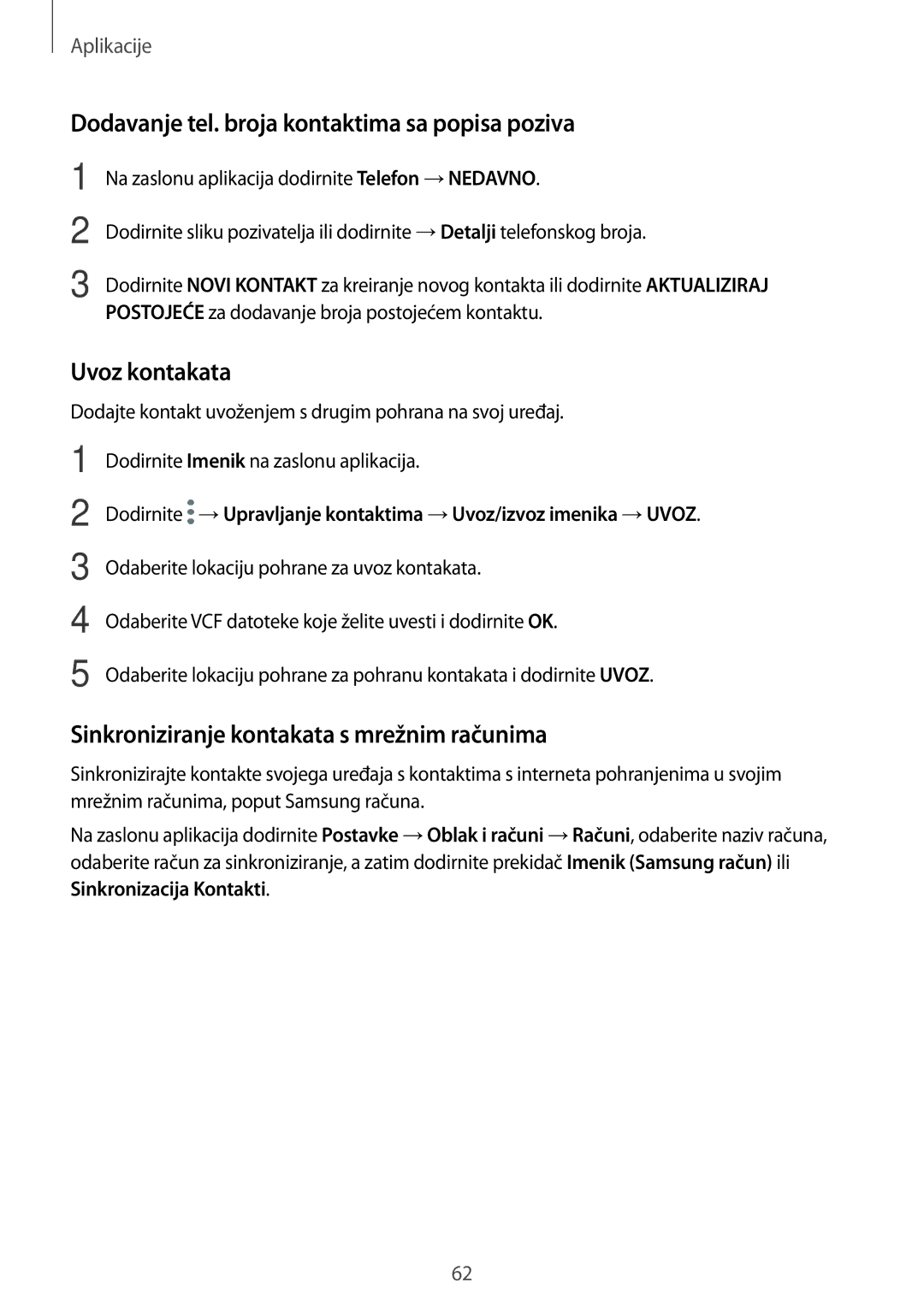 Samsung SM-J530FZKASEE, SM-J530FZDASEE manual Dodavanje tel. broja kontaktima sa popisa poziva, Uvoz kontakata 