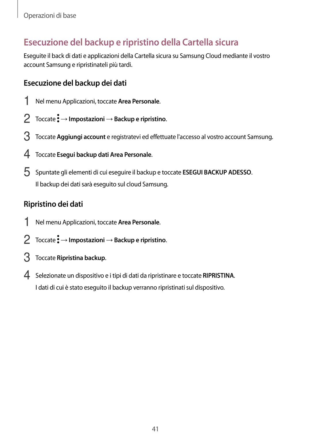 Samsung SM-J530FZDAITV manual Esecuzione del backup e ripristino della Cartella sicura, Esecuzione del backup dei dati 