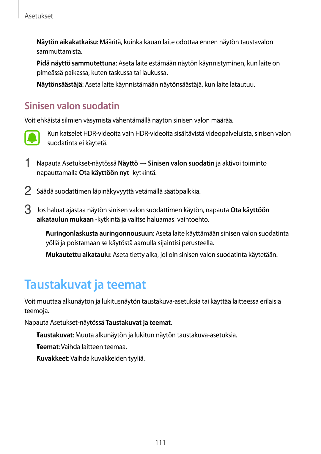 Samsung SM-J530FZDDNEE, SM-J530FZSDNEE, SM-J530FZKDNEE, SM-J730FZKDNEE manual Taustakuvat ja teemat, Sinisen valon suodatin 