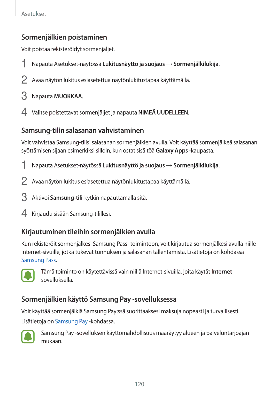 Samsung SM-J530FZSDNEE, SM-J530FZKDNEE, SM-J730FZKDNEE Sormenjälkien poistaminen, Samsung-tilin salasanan vahvistaminen 