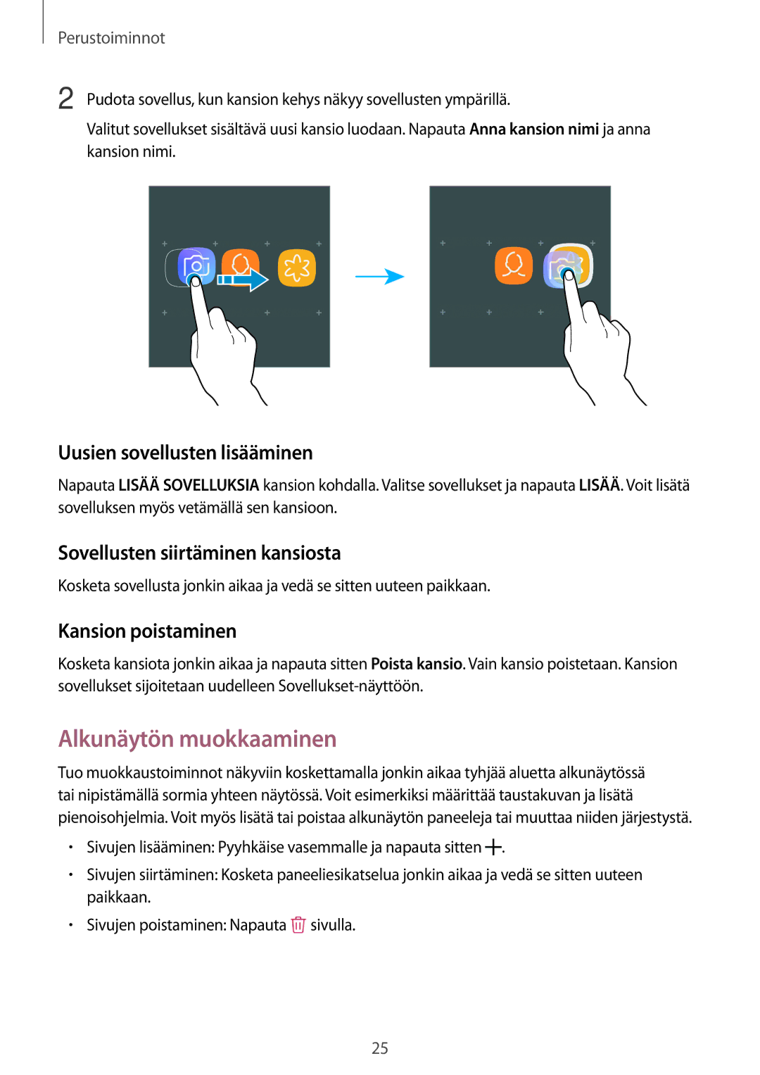 Samsung SM-J530FZKDNEE manual Alkunäytön muokkaaminen, Uusien sovellusten lisääminen, Sovellusten siirtäminen kansiosta 