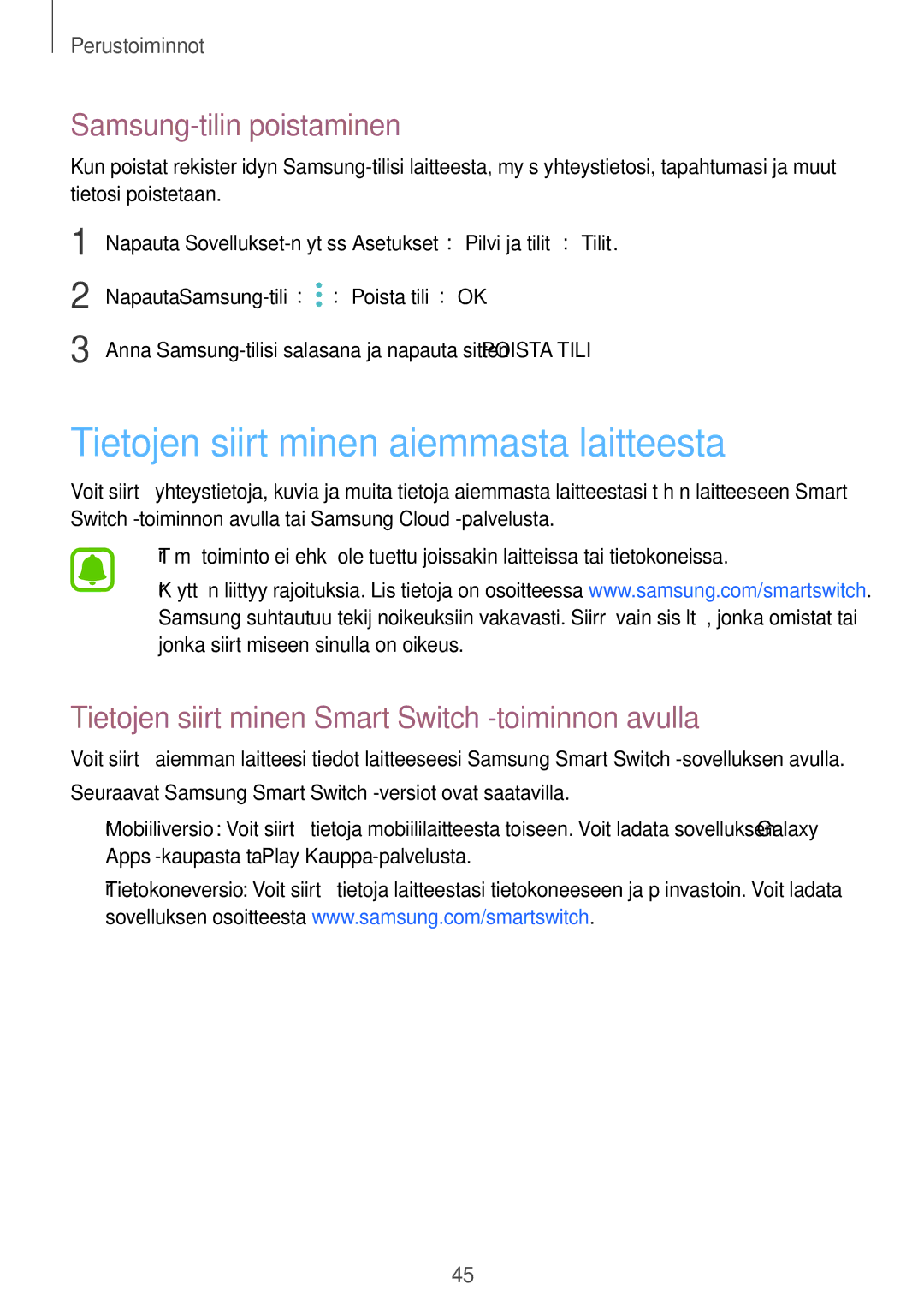 Samsung SM-J530FZDDNEE, SM-J530FZSDNEE, SM-J530FZKDNEE Tietojen siirtäminen aiemmasta laitteesta, Samsung-tilin poistaminen 