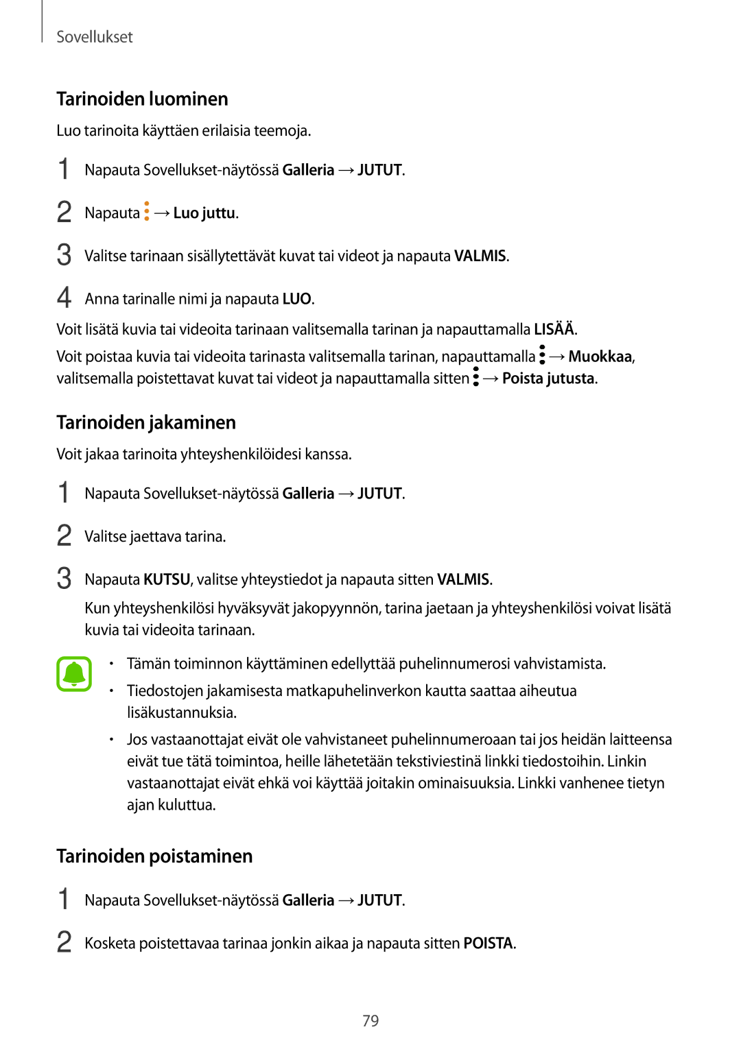 Samsung SM-J530FZKDNEE, SM-J530FZSDNEE, SM-J730FZKDNEE Tarinoiden luominen, Tarinoiden jakaminen, Tarinoiden poistaminen 