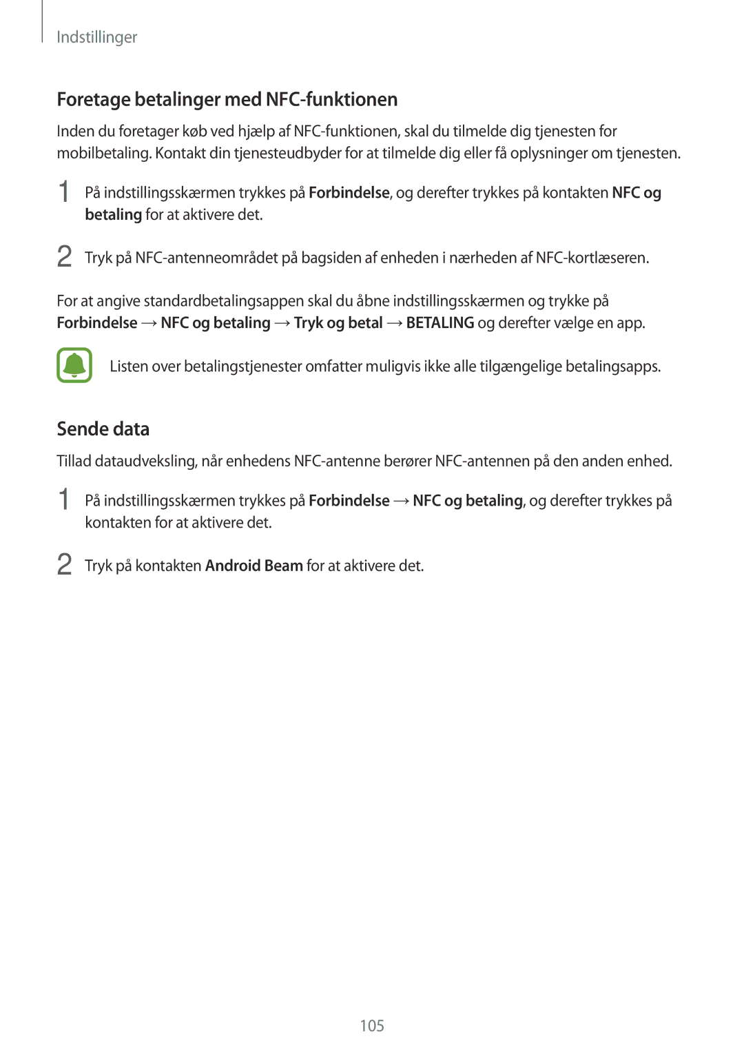 Samsung SM-J530FZDDNEE, SM-J530FZSDNEE, SM-J530FZKDNEE, SM-J730FZKDNEE Foretage betalinger med NFC-funktionen, Sende data 