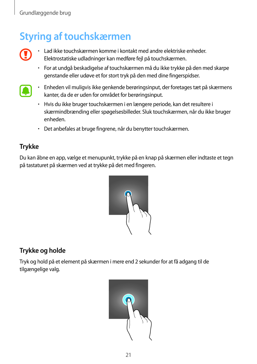 Samsung SM-J530FZDDNEE, SM-J530FZSDNEE, SM-J530FZKDNEE, SM-J730FZKDNEE manual Styring af touchskærmen, Trykke og holde 