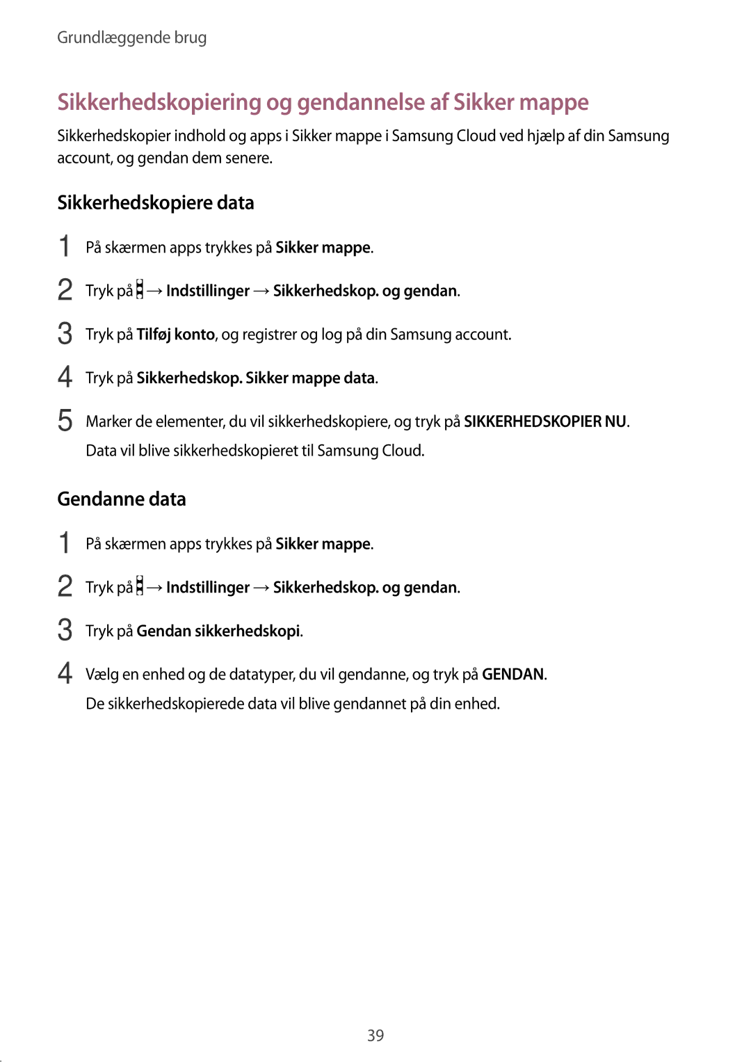 Samsung SM-J530FZDDNEE manual Sikkerhedskopiering og gendannelse af Sikker mappe, Sikkerhedskopiere data, Gendanne data 