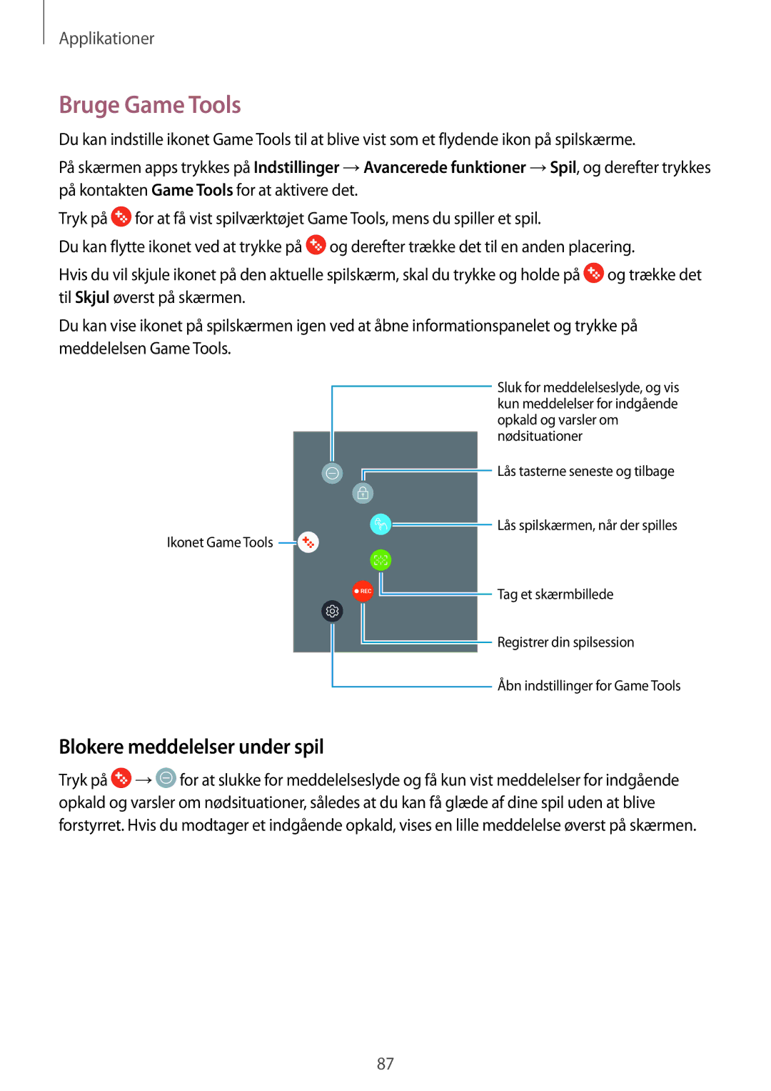 Samsung SM-J530FZDDNEE, SM-J530FZSDNEE, SM-J530FZKDNEE, SM-J730FZKDNEE manual Bruge Game Tools, Blokere meddelelser under spil 