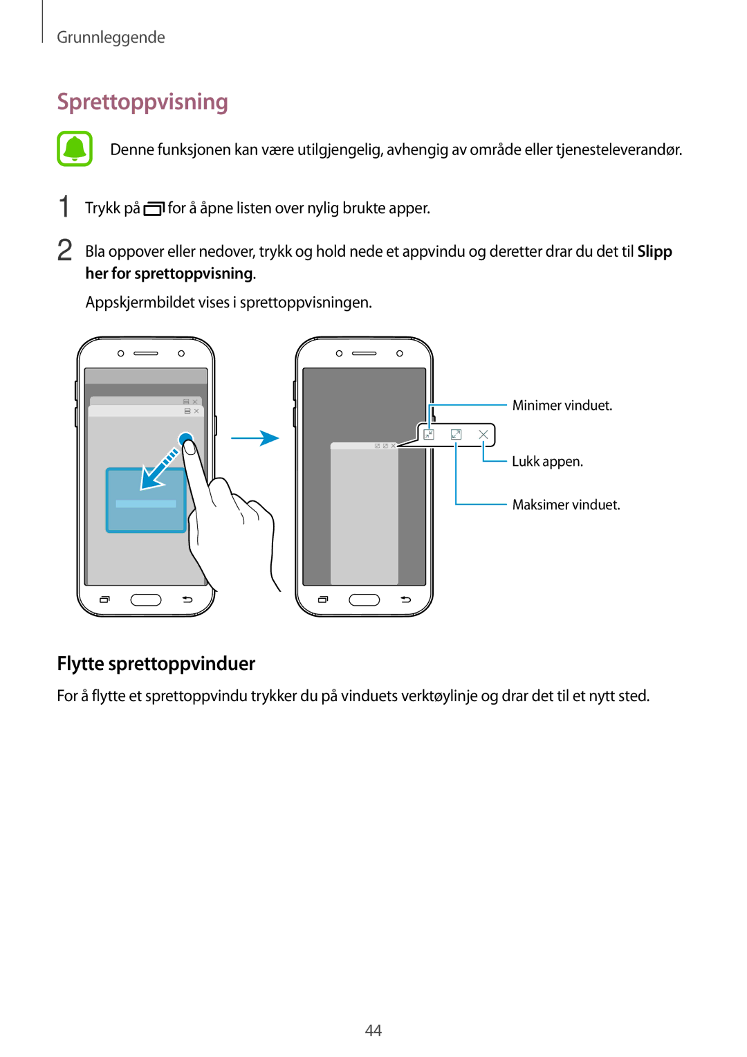 Samsung SM-J730FZKDNEE, SM-J530FZSDNEE, SM-J530FZKDNEE Sprettoppvisning, Flytte sprettoppvinduer, Her for sprettoppvisning 