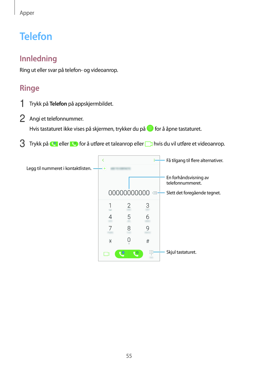 Samsung SM-J530FZKDNEE, SM-J530FZSDNEE, SM-J730FZKDNEE manual Telefon, Ringe, Ring ut eller svar på telefon- og videoanrop 