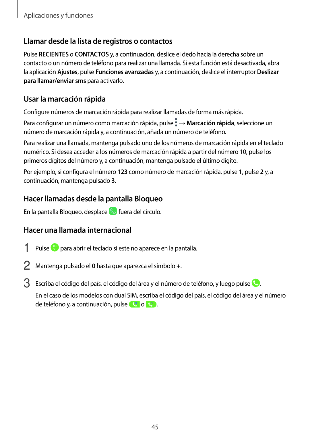 Samsung SM-J510FZKUPHE, SM-J710FZDNPHE manual Llamar desde la lista de registros o contactos, Usar la marcación rápida 