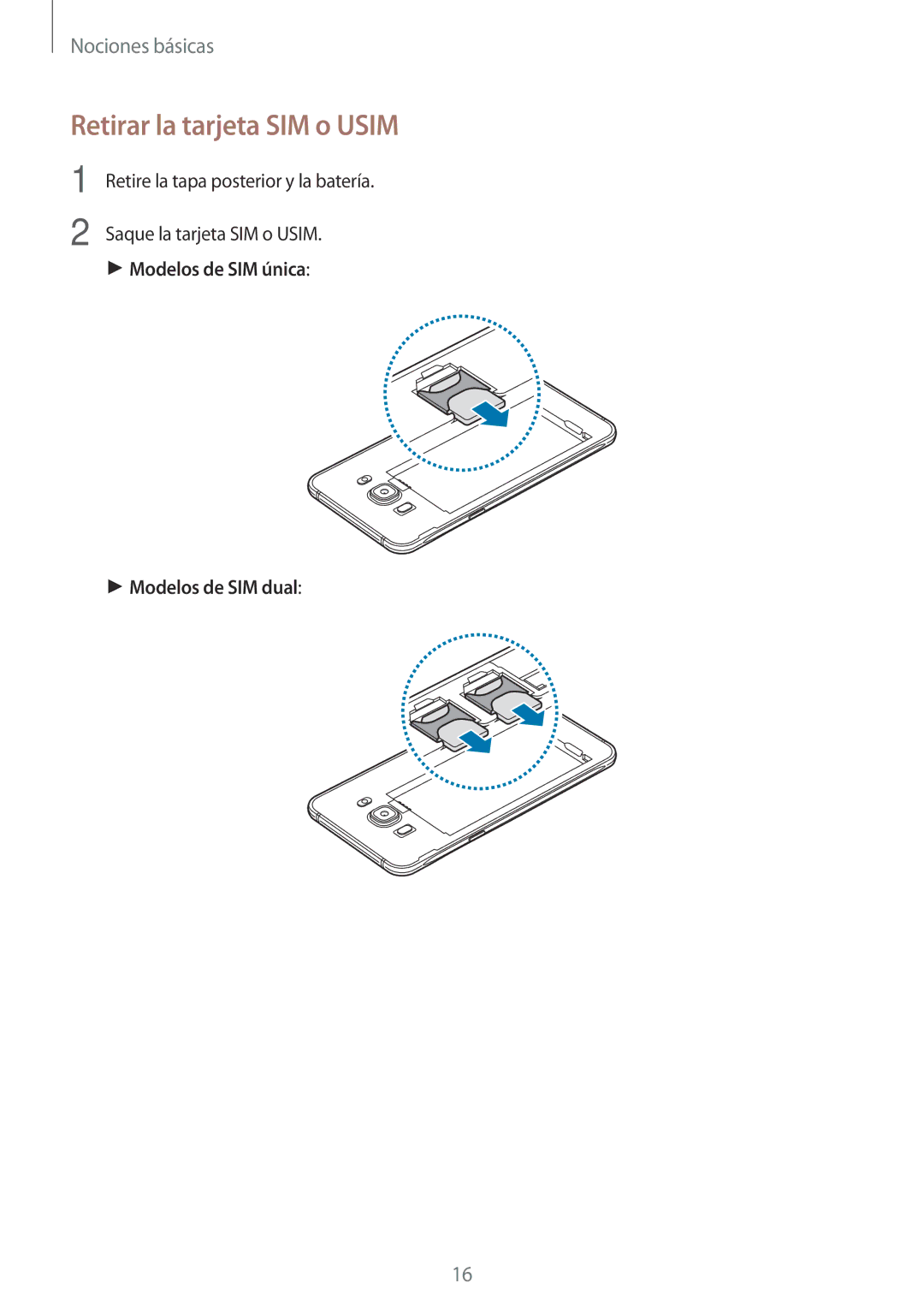 Samsung SM-J710FZKNPHE, SM-J710FZDNPHE manual Retirar la tarjeta SIM o Usim, Modelos de SIM única Modelos de SIM dual 