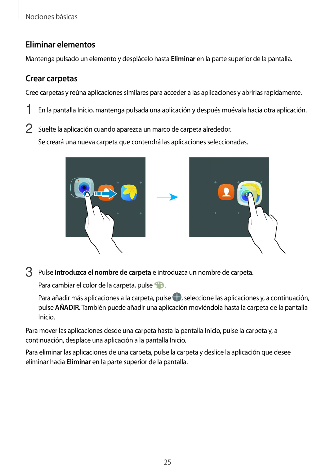 Samsung SM-J510FZDUPHE, SM-J710FZDNPHE, SM-J510FZDNPHE, SM-J710FZKNPHE, SM-J510FZKUPHE Eliminar elementos, Crear carpetas 