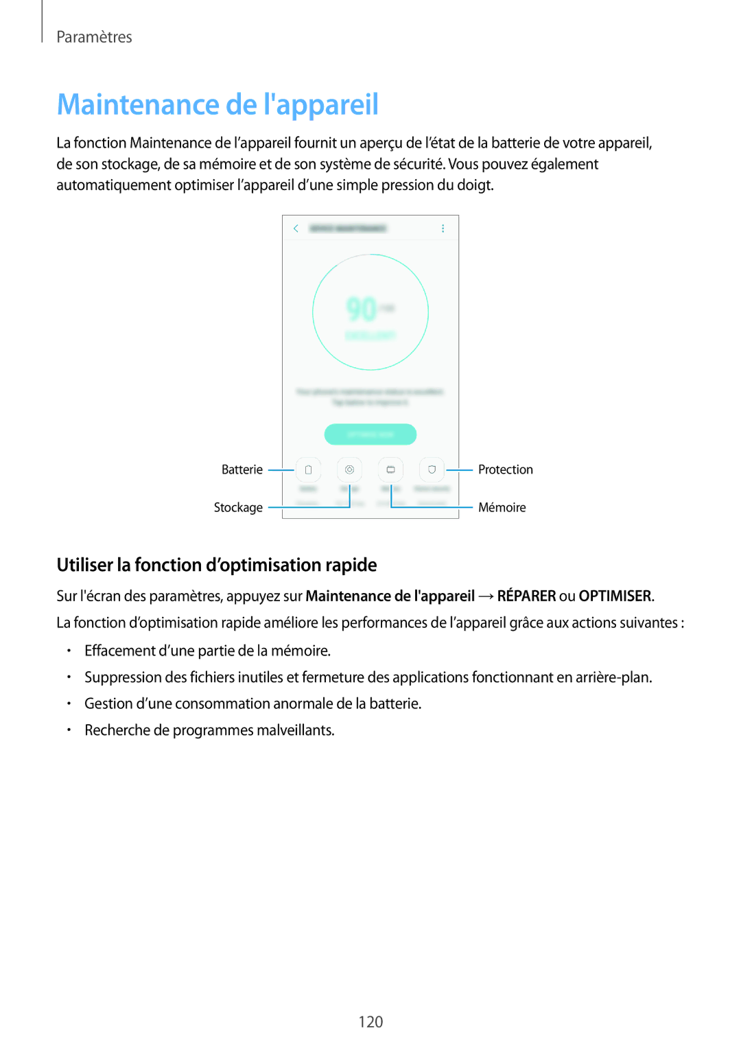 Samsung SM-J730FZDDXEF, SM-J530FZDAXEF, SM-J730FZSDXEF Maintenance de lappareil, Utiliser la fonction d’optimisation rapide 