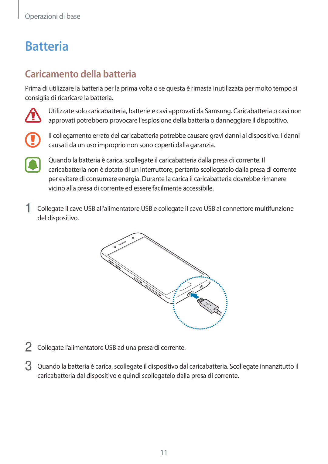 Samsung SM-J730FZDETUR, SM-J730FZSAITV, SM-J730FZKATUR, SM-J730FZDDITV, SM-J730FZKDITV Batteria, Caricamento della batteria 