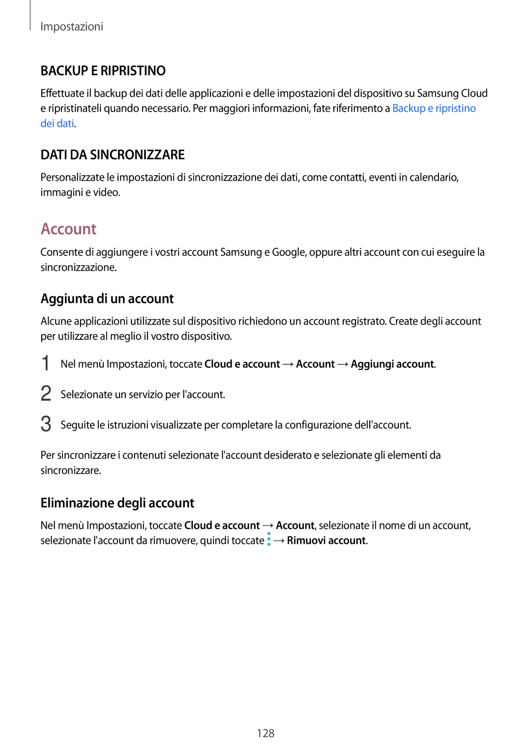 Samsung SM-J730FZSETUR, SM-J730FZDETUR, SM-J730FZSAITV manual Account, Aggiunta di un account, Eliminazione degli account 