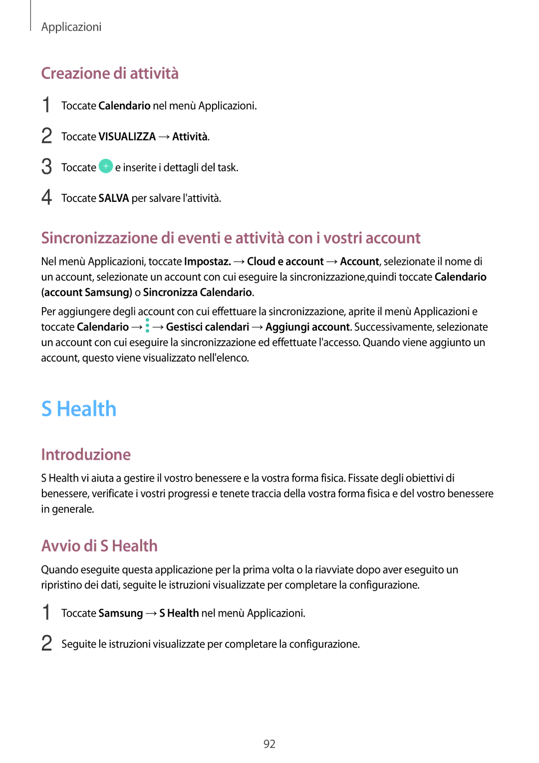 Samsung SM-J730FZKDITV manual Health, Creazione di attività, Sincronizzazione di eventi e attività con i vostri account 