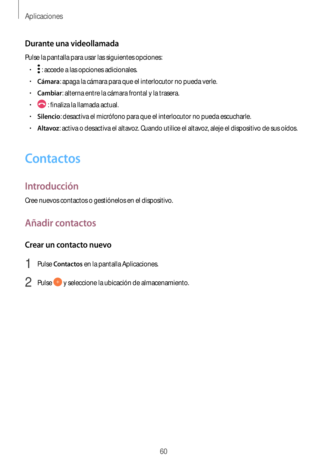 Samsung SM-J730FZKAATL, SM-J730FZSDPHE manual Contactos, Añadir contactos, Durante una videollamada, Crear un contacto nuevo 