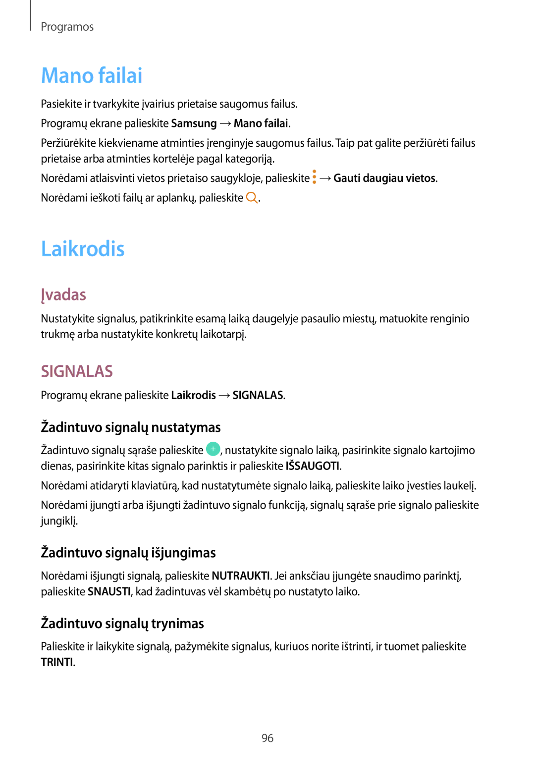 Samsung SM-J730FZSDSEB, SM-J730FZKDSEB Mano failai, Laikrodis, Žadintuvo signalų nustatymas, Žadintuvo signalų išjungimas 