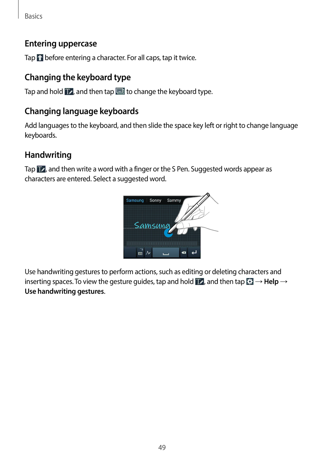 Samsung SM-N7500ZKAAFR manual Entering uppercase, Changing the keyboard type, Changing language keyboards, Handwriting 