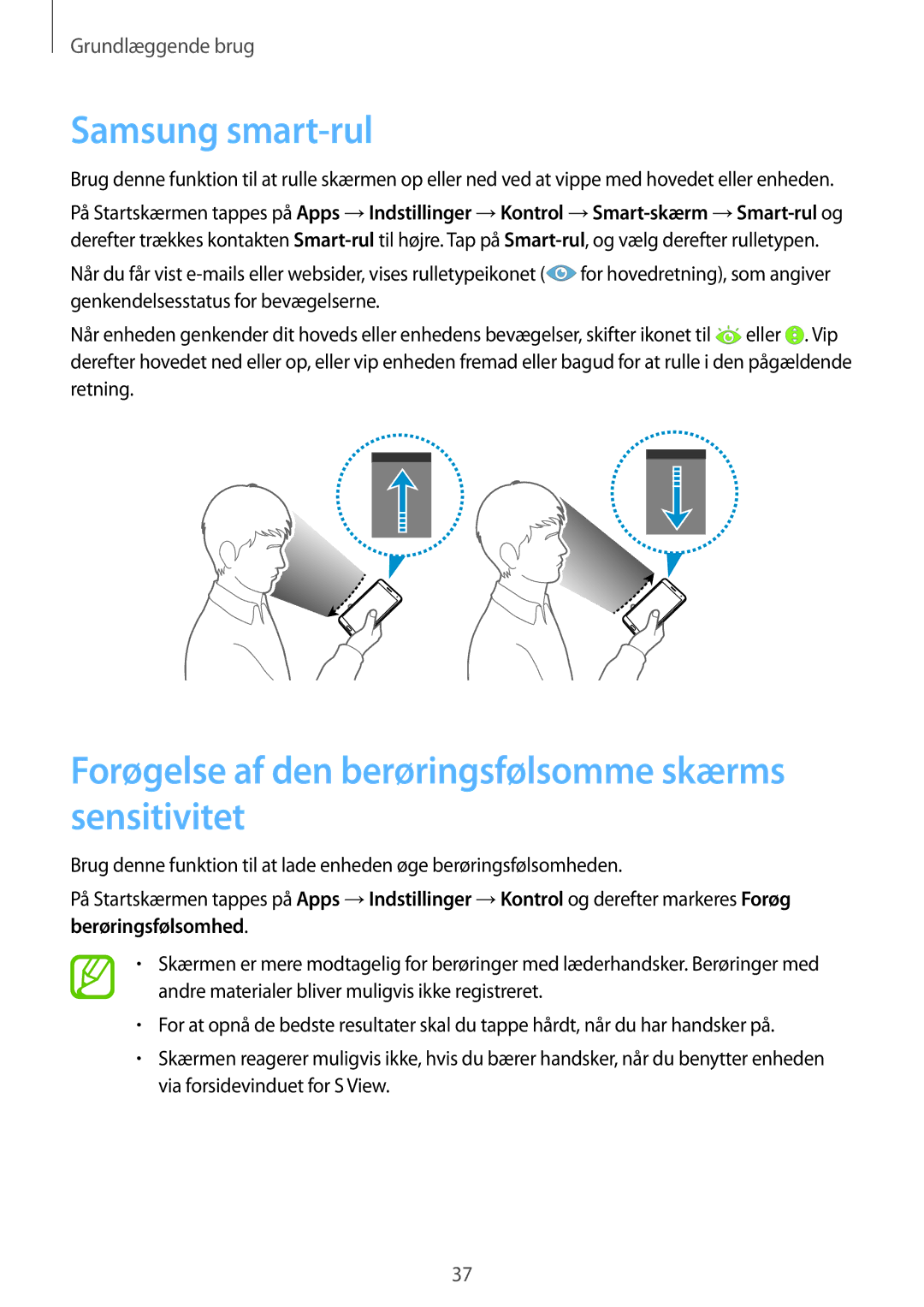 Samsung SM-N7505ZGANEE, SM-N7505ZKANEE manual Samsung smart-rul, Forøgelse af den berøringsfølsomme skærms sensitivitet 