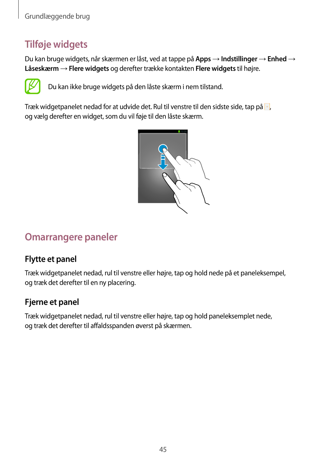 Samsung SM-N7505ZKANEE, SM-N7505ZGANEE manual Tilføje widgets, Du kan ikke bruge widgets på den låste skærm i nem tilstand 