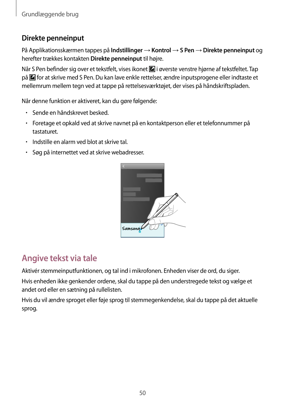 Samsung SM-N7505ZWANEE, SM-N7505ZKANEE, SM-N7505ZGANEE manual Angive tekst via tale, Direkte penneinput 