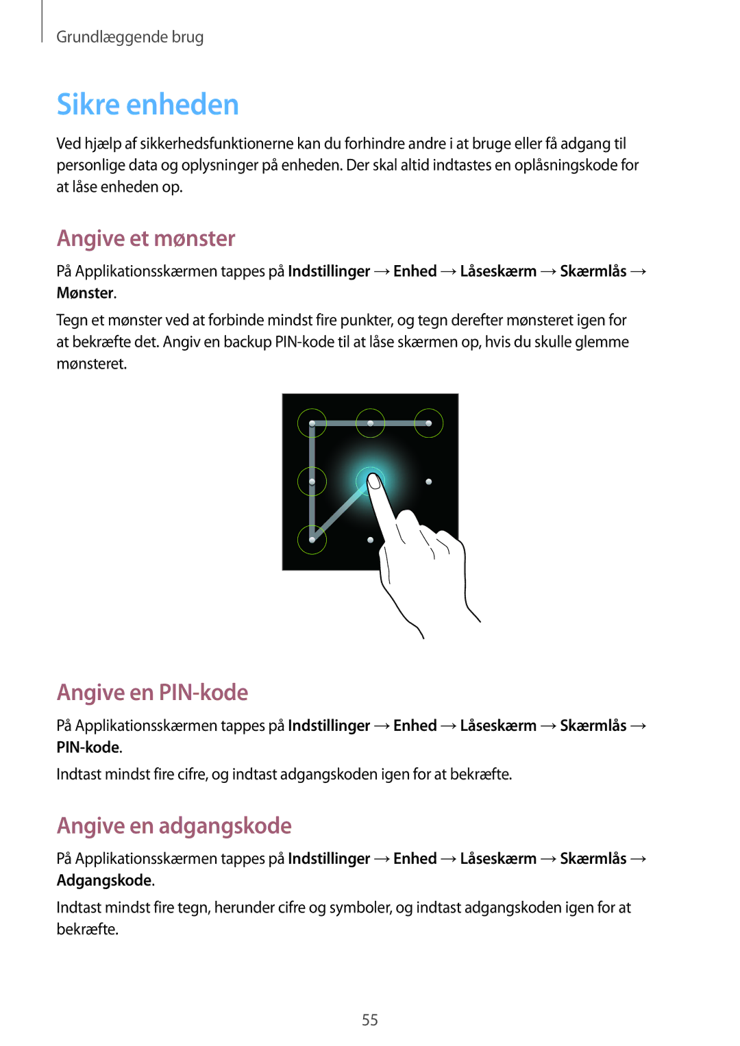 Samsung SM-N7505ZGANEE, SM-N7505ZKANEE manual Sikre enheden, Angive et mønster, Angive en PIN-kode, Angive en adgangskode 