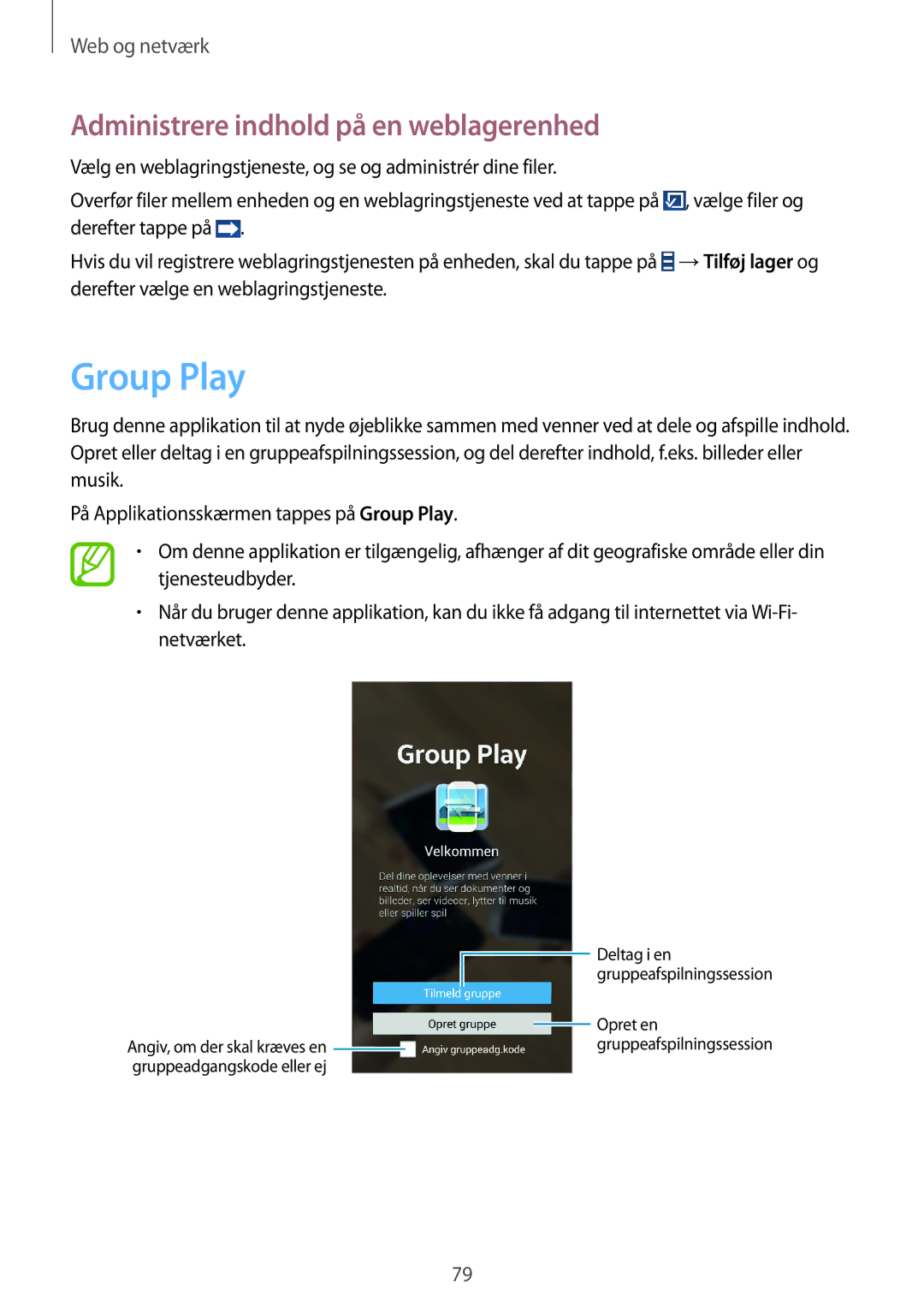 Samsung SM-N7505ZGANEE, SM-N7505ZKANEE, SM-N7505ZWANEE manual Group Play, Administrere indhold på en weblagerenhed 