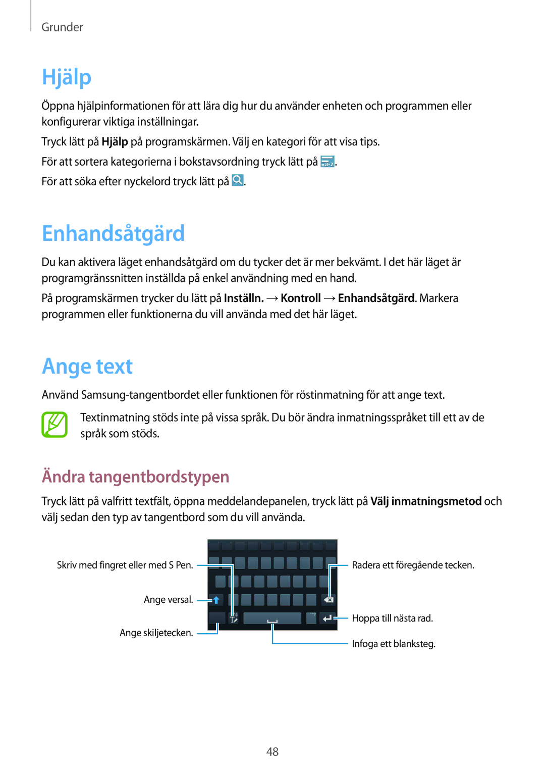 Samsung SM-N7505ZKANEE, SM-N7505ZGANEE, SM-N7505ZWANEE manual Hjälp, Enhandsåtgärd, Ange text, Ändra tangentbordstypen 