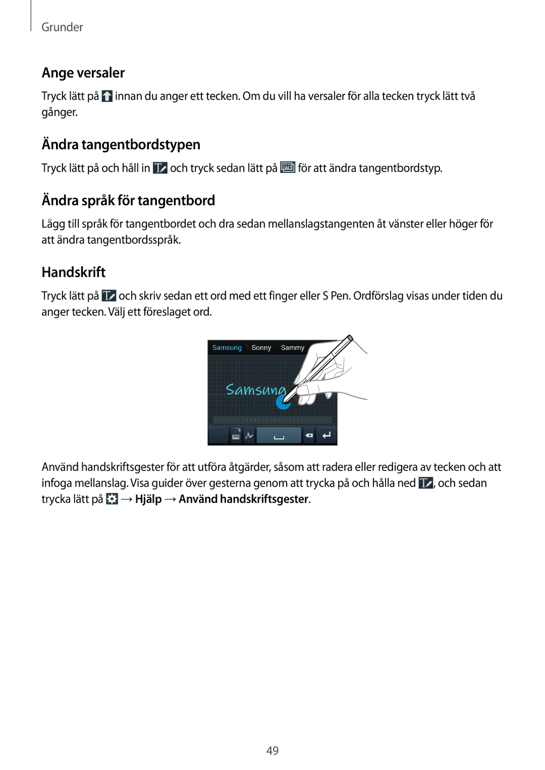 Samsung SM-N7505ZGANEE, SM-N7505ZKANEE Ange versaler, Ändra tangentbordstypen, Ändra språk för tangentbord, Handskrift 