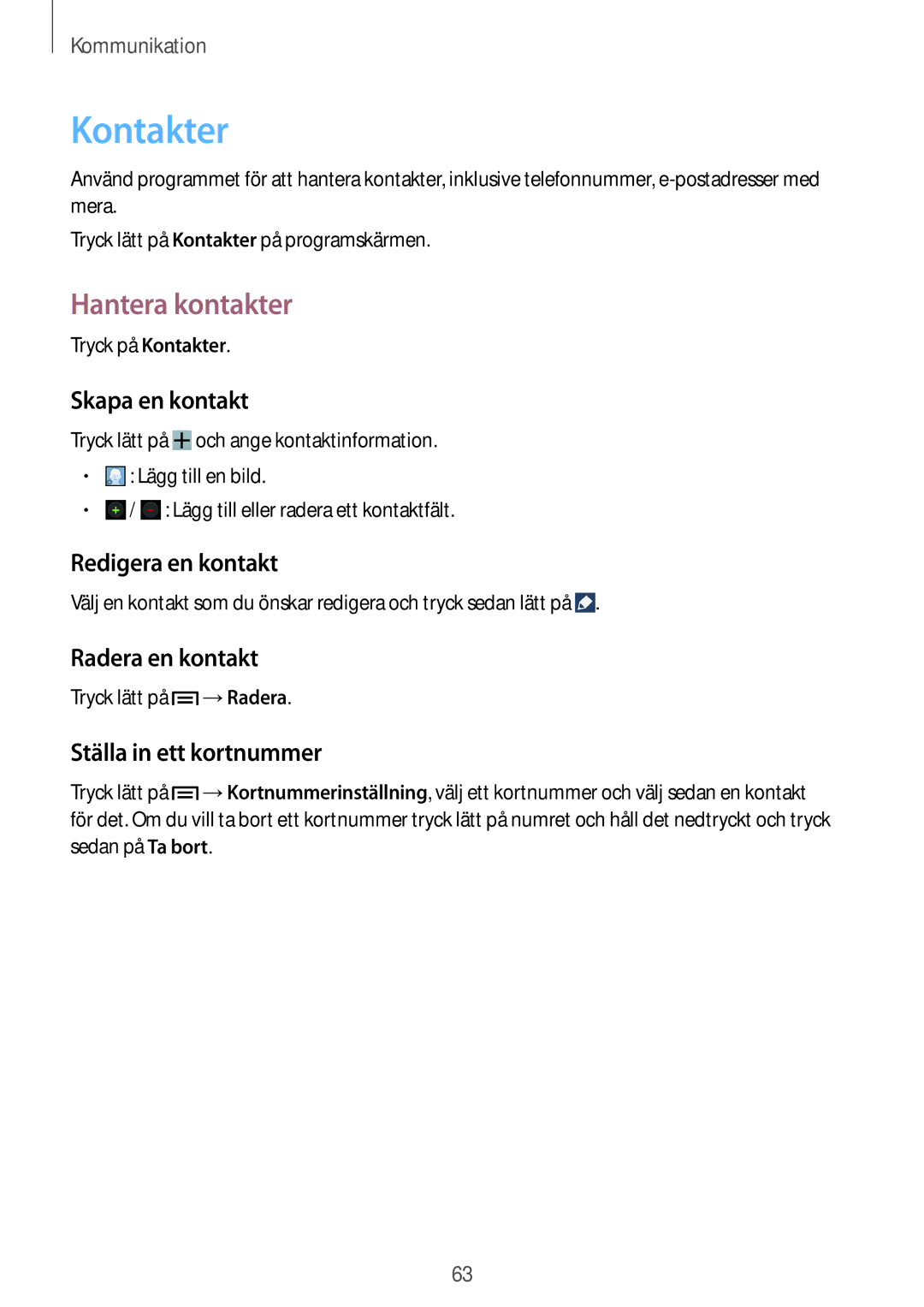 Samsung SM-N7505ZKANEE, SM-N7505ZGANEE, SM-N7505ZWANEE manual Kontakter, Hantera kontakter 