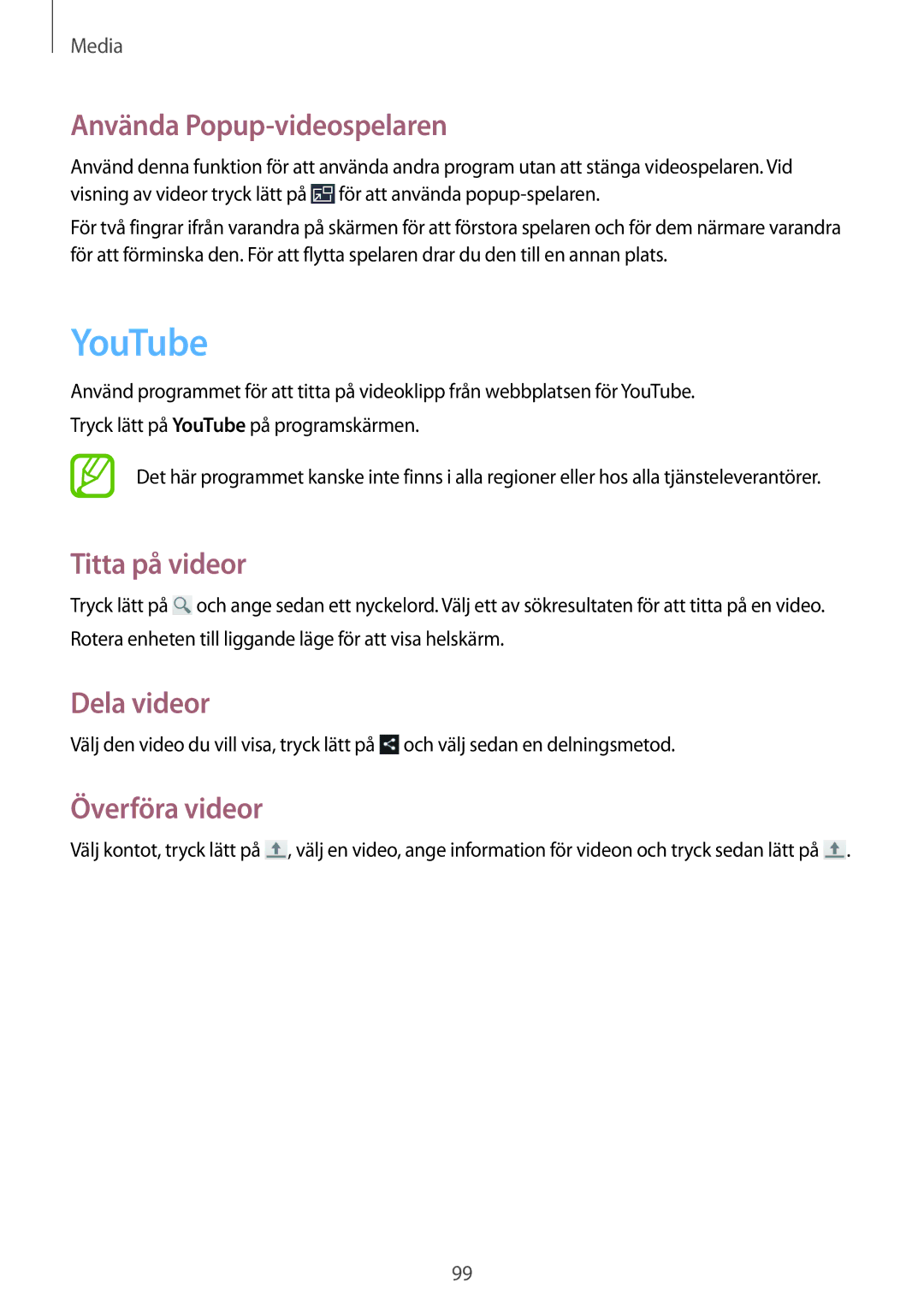 Samsung SM-N7505ZKANEE, SM-N7505ZGANEE manual YouTube, Använda Popup-videospelaren, Titta på videor, Överföra videor 