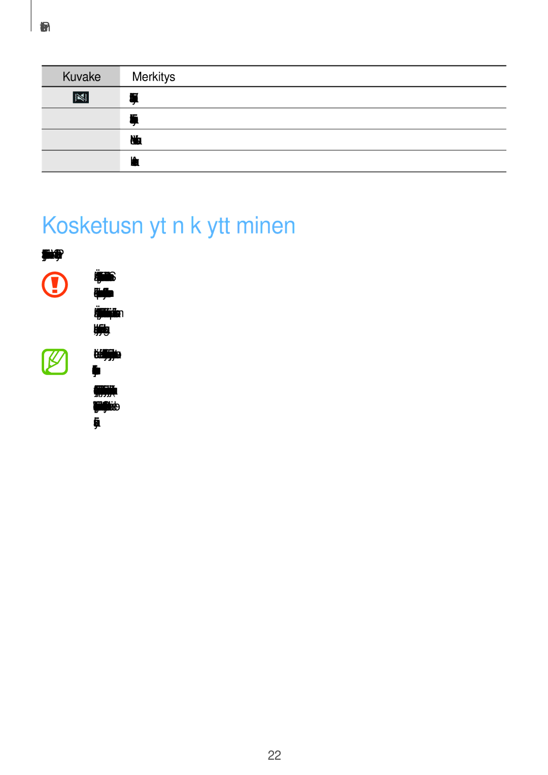 Samsung SM-N7505ZGANEE, SM-N7505ZKANEE, SM-N7505ZWANEE manual Kosketusnäytön käyttäminen 