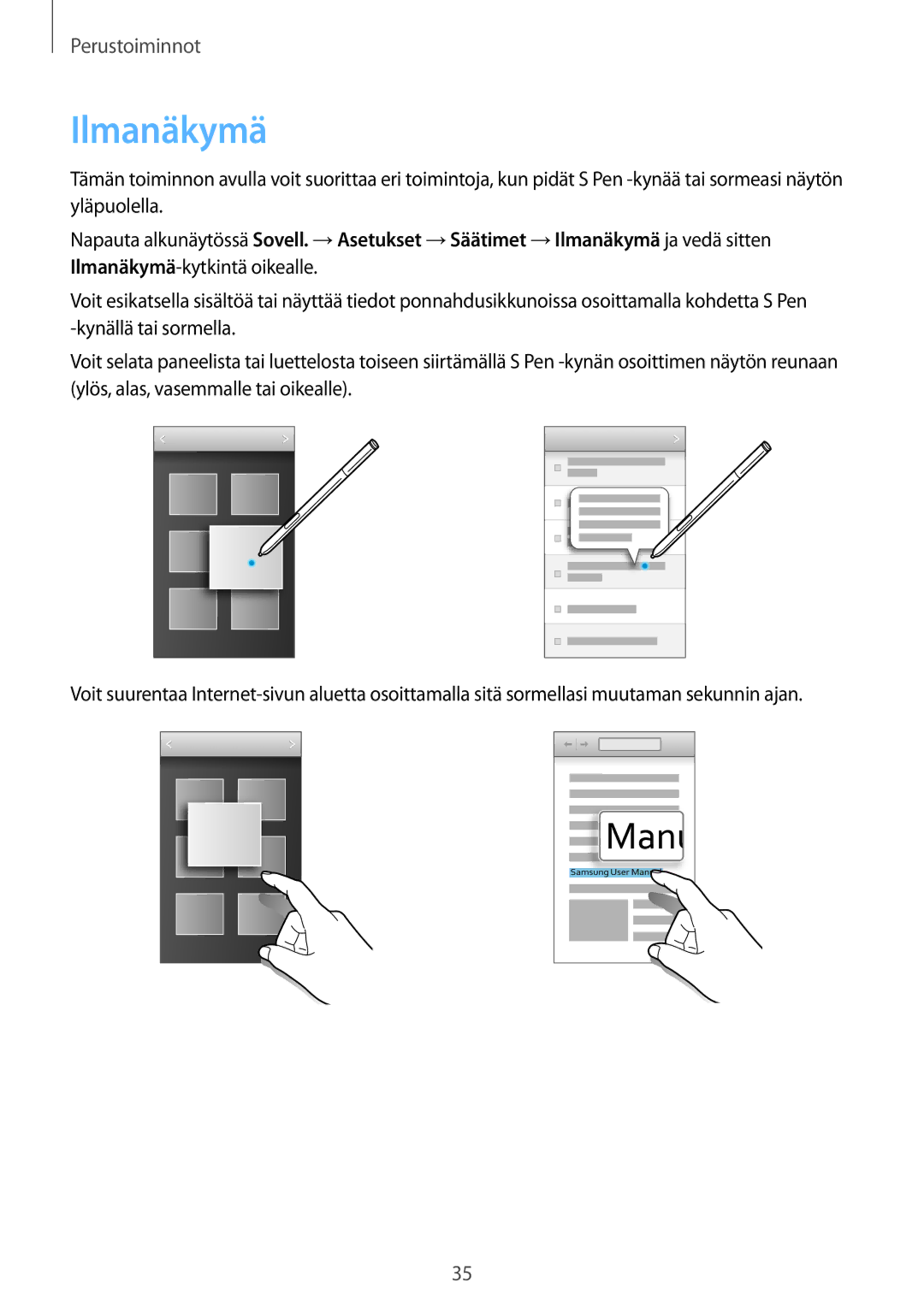 Samsung SM-N7505ZWANEE, SM-N7505ZKANEE, SM-N7505ZGANEE manual Ilmanäkymä 