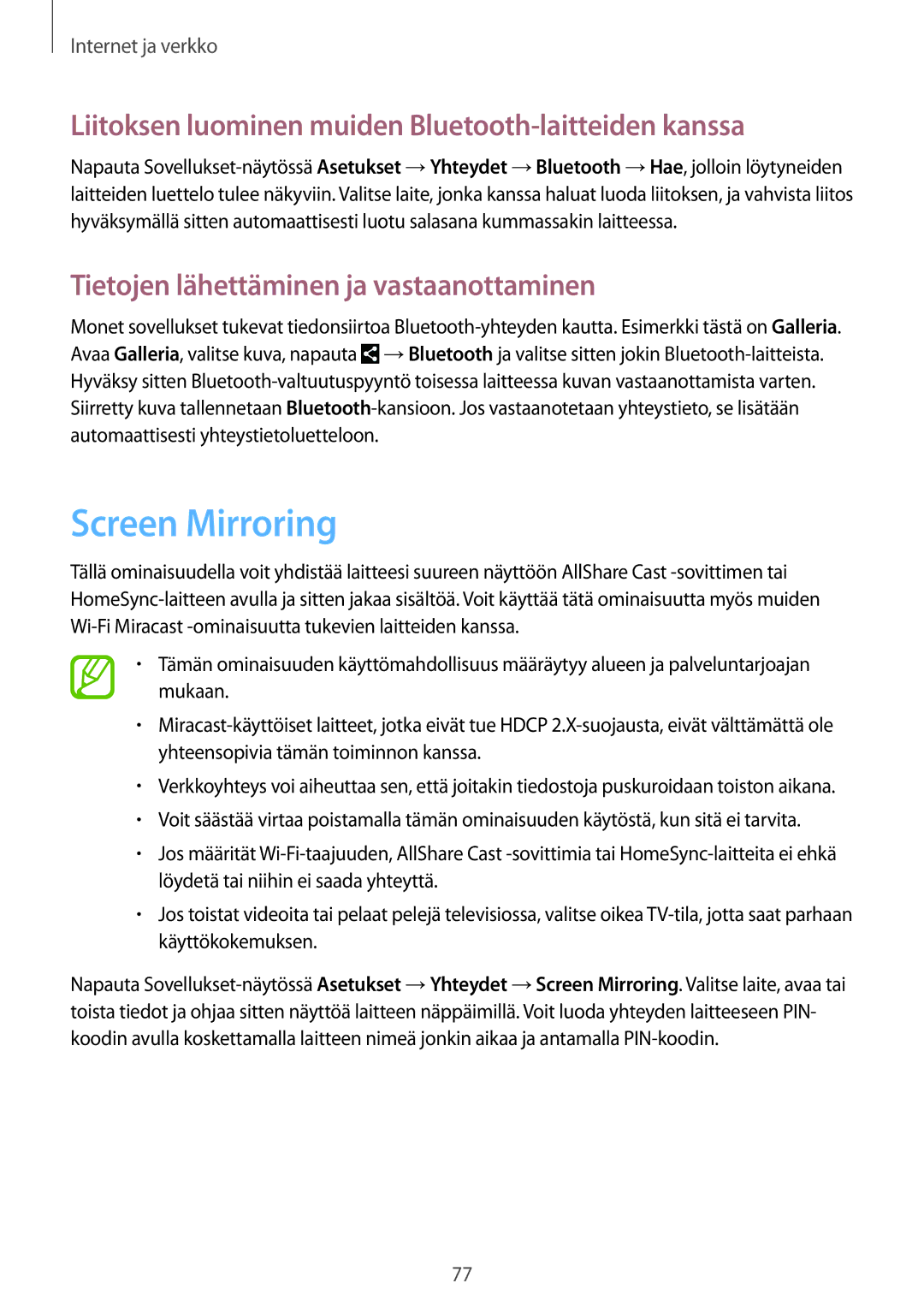 Samsung SM-N7505ZWANEE, SM-N7505ZKANEE manual Screen Mirroring, Liitoksen luominen muiden Bluetooth-laitteiden kanssa 