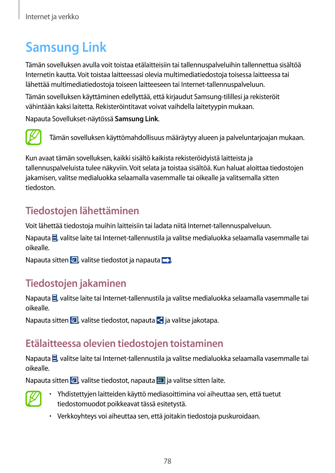 Samsung SM-N7505ZKANEE, SM-N7505ZGANEE, SM-N7505ZWANEE manual Samsung Link, Tiedostojen lähettäminen, Tiedostojen jakaminen 