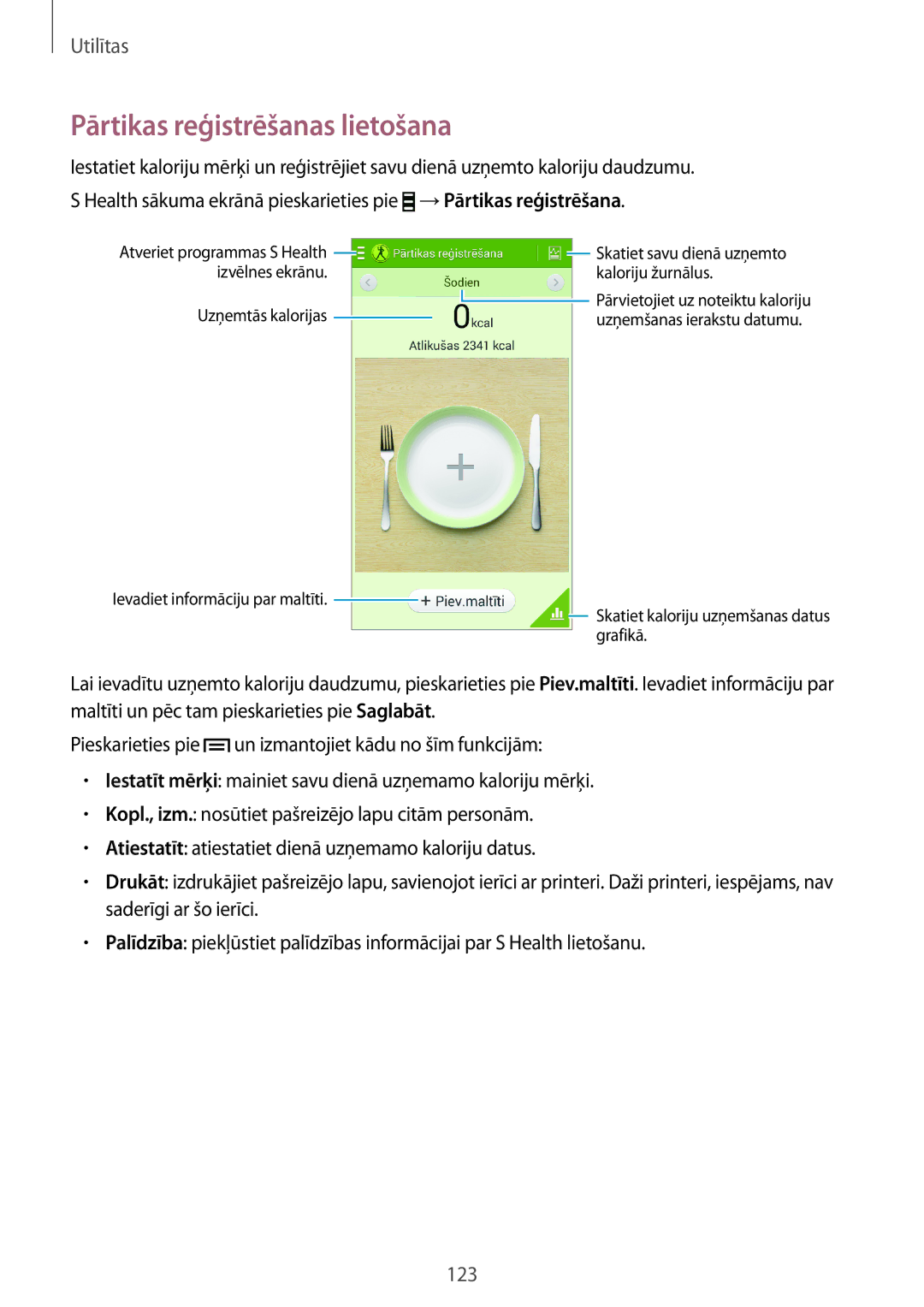 Samsung SM-N7505ZWASEB, SM-N7505ZKASEB manual Pārtikas reģistrēšanas lietošana 