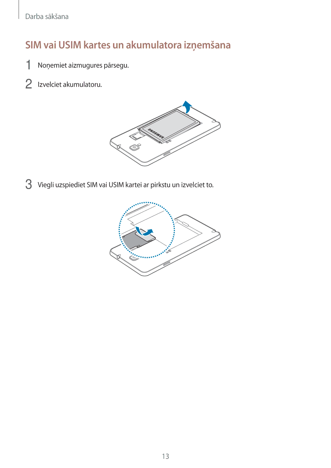 Samsung SM-N7505ZWASEB, SM-N7505ZKASEB manual SIM vai Usim kartes un akumulatora izņemšana 