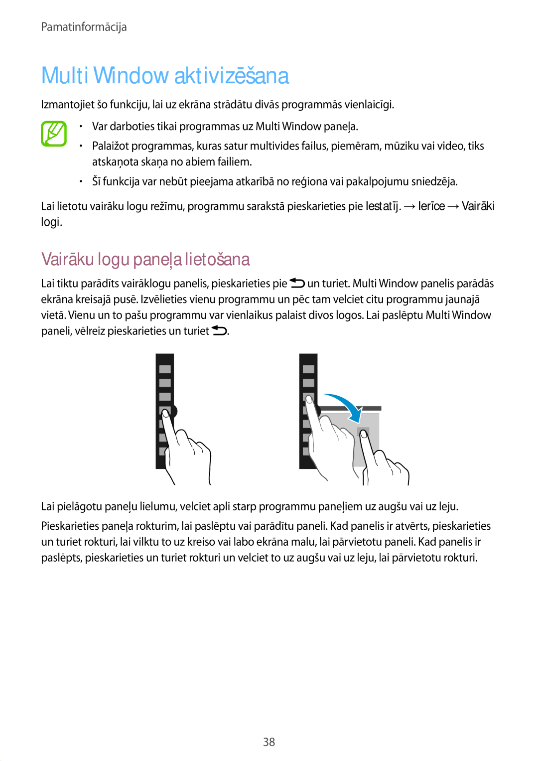 Samsung SM-N7505ZKASEB, SM-N7505ZWASEB manual Multi Window aktivizēšana, Vairāku logu paneļa lietošana, Logi 