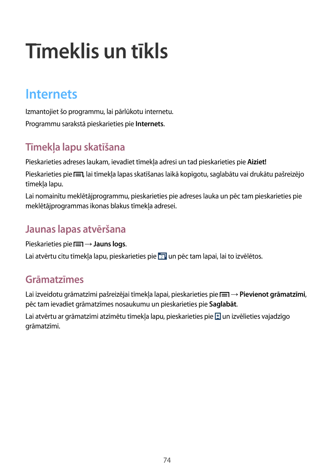 Samsung SM-N7505ZKASEB manual Tīmeklis un tīkls, Internets, Tīmekļa lapu skatīšana, Jaunas lapas atvēršana, Grāmatzīmes 