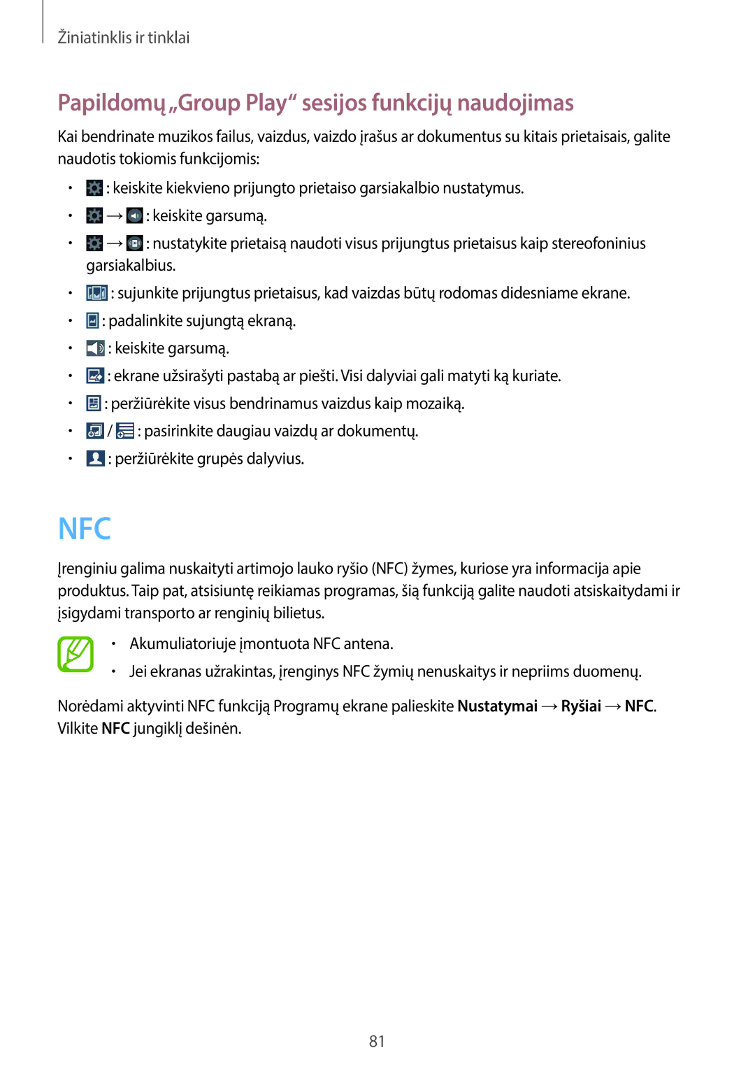 Samsung SM-N7505ZWASEB, SM-N7505ZKASEB manual Nfc, Papildomų„Group Play sesijos funkcijų naudojimas 