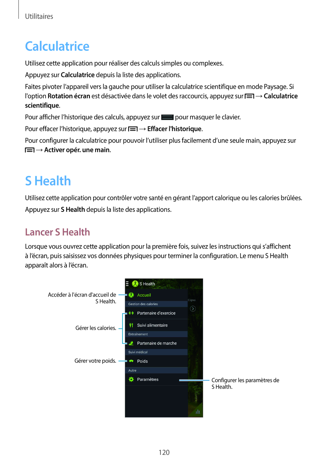 Samsung SM-N7505ZWGXEF, SM-N7505ZKGSFR, SM-N7505ZWGSFR manual Calculatrice, Lancer S Health, →Activer opér. une main 