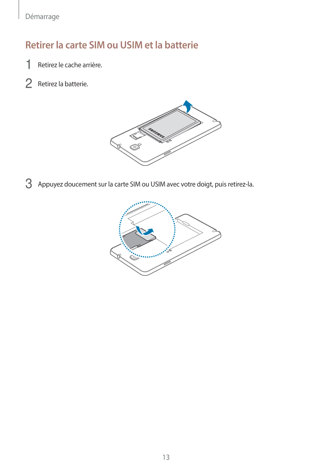 Samsung SM-N7505ZKAXEF, SM-N7505ZKGSFR, SM-N7505ZWGXEF, SM-N7505ZWGSFR manual Retirer la carte SIM ou Usim et la batterie 