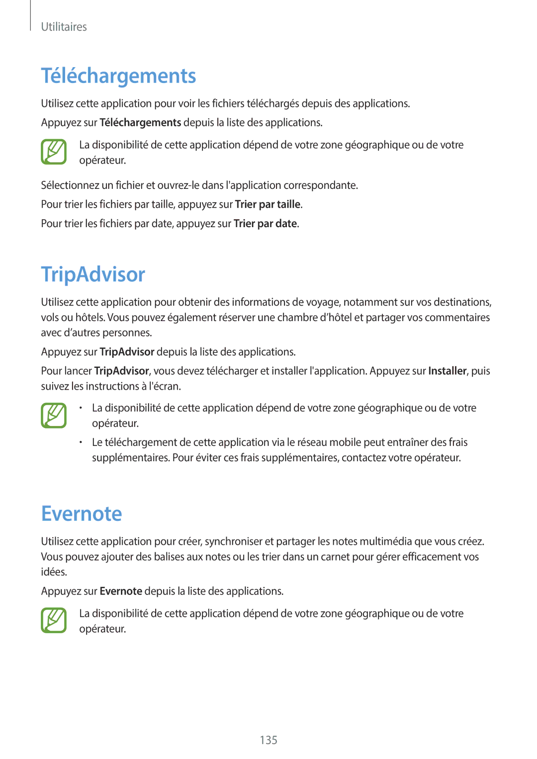 Samsung SM-N7505ZWGSFR, SM-N7505ZKGSFR, SM-N7505ZWGXEF, SM-N7505ZKGXEF, SM-N7505ZKGBOG Téléchargements, TripAdvisor, Evernote 