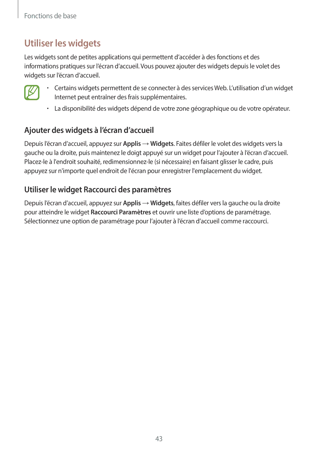 Samsung SM-N7505ZWGXEF, SM-N7505ZKGSFR, SM-N7505ZWGSFR manual Utiliser les widgets, Ajouter des widgets à l’écran d’accueil 